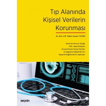 Tıp Alanında Kişisel Verilerin Korunması Sabire Sanem Yılmaz