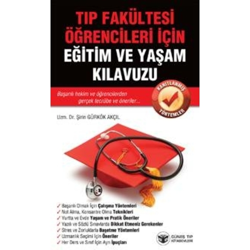 Tıp Fakültesi Öğrencileri Için Eğitim Ve Yaşam Kılavuzu