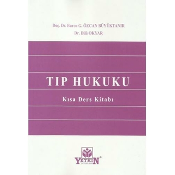 Tıp Hukuku Burcu G. Özcan Büyüktanır