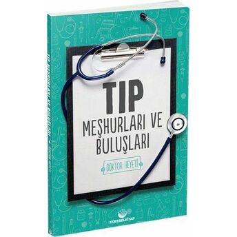 Tıp Meşhurları Ve Buluşları Kolektif