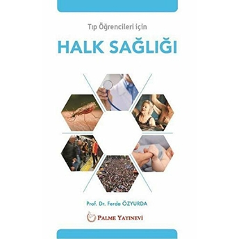 Tıp Öğrencileri Için Halk Sağlığı Ferda Özyurda