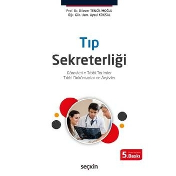 Tıp Sekreterliği Dilaver Tengilimoğlu