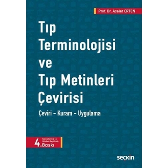 Tıp Terminolojisi Ve Tıp Metinleri Çevirisi Asalet Erten