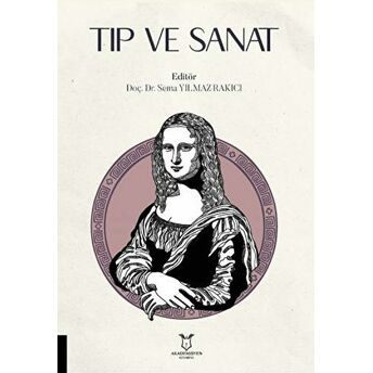 Tıp Ve Sanat Ciltli Sema Yılmaz Rakıcı