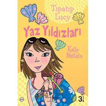 Tıpatıp Lucy Yaz Yıldızları Kelly Mckain