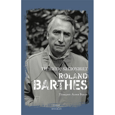 Tiphaine   Samoyault - Roland Barthes