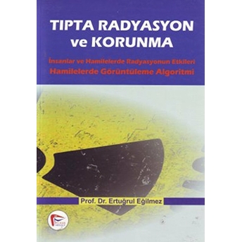 Tıpta Radyasyon Ve Korunma-Ertuğrul Eğilmez