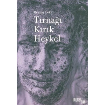 Tırnağı Kırık Heykel Berkay Peker