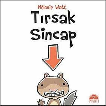 Tırsak Sincap (Ciltli) Mélanie Watt