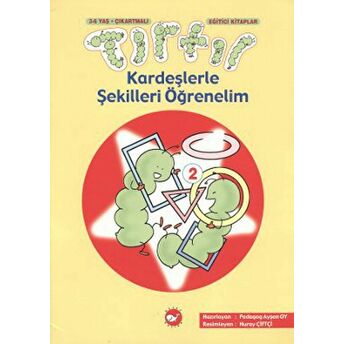 Tırtıl Kardeşlerle Şekilleri Öğrenelim 2 Ayşen Oy