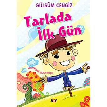 Tırtıl Kitaplar 6 - Tarlada Ilk Gün Gülsüm Cengiz