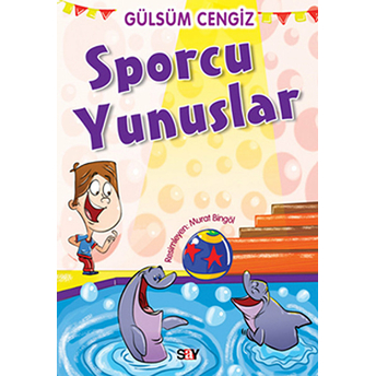 Tırtıl Kitaplar 8 - Sporcu Yunuslar Gülsüm Cengiz