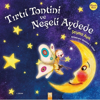 Tırtıl Tontini Ve Neşeli Aydede Şeyma Ayık