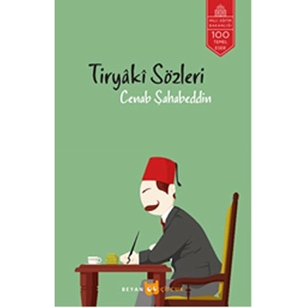 Tiryaki Sözleri Cenab Şahabeddin