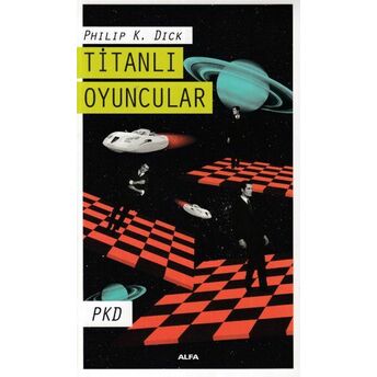 Titanlı Oyuncular Philip K. Dick