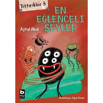 Tittirikler 3 - En Eğlenceli Şeyler Aytül Akal