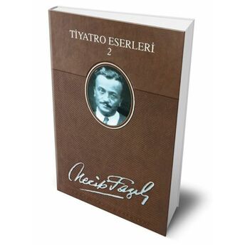 Tiyatro Eserleri 2 Necip Fazıl Kısakürek