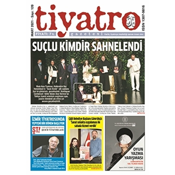 Tiyatro Gazetesi Sayı: 120 Mart 2021 Kolektif