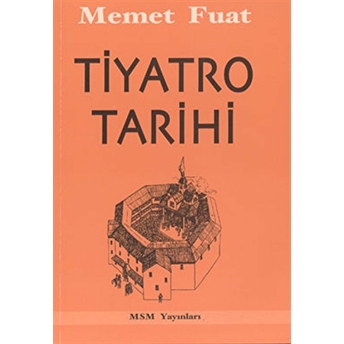 Tiyatro Tarihi Memet Fuat