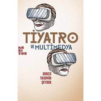 Tiyatro Ve Multimedya