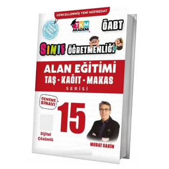 Tkm Akademi Öabt Sınıf Öğretmenliği Alan Eğitimi 15 Deneme Dijital Çözümlü Murat Sakin