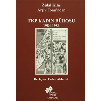 Tkp Kadın Bürosu Zülal Kılıç