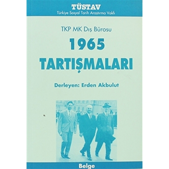 Tkp Mk Dış Bürosu 1965 Tartışmaları