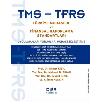 Tms, Tfrs Türkiye Muhasebe Ve Finansal Raporlama Standartlar - Mehmet M. Fidan