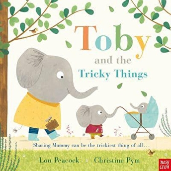 Toby And The Tricky Things Lou Peacock