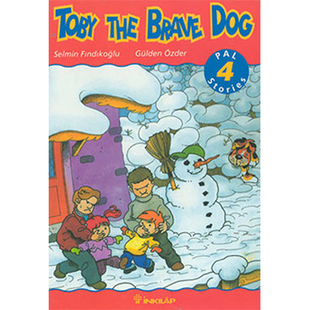 Toby The Brave Dog Pal Stories 4 Gülden Özder