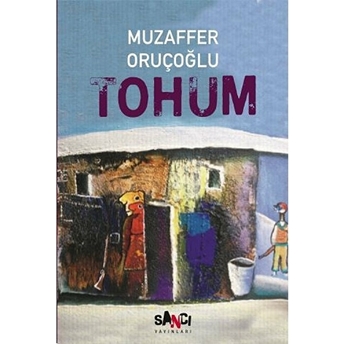 Tohum Muzaffer Oruçoğlu