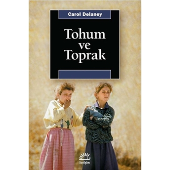 Tohum Ve Toprak Carol Delaney