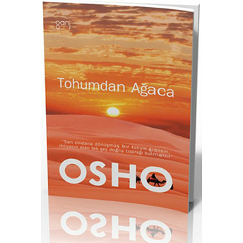 Tohumdan Ağaca Osho (Bhagwan Shree Rajneesh)