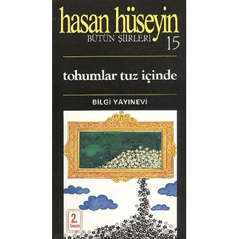 Tohumlar Tuz Içinde Bütün Şiirleri 15 Hasan Hüseyin Korkmazgil