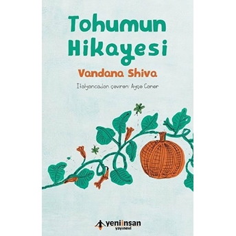 Tohumun Hikâyesi Vandana Shiva