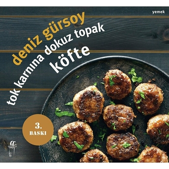 Tok Karnına Dokuz Topak Köfte Deniz Gürsoy