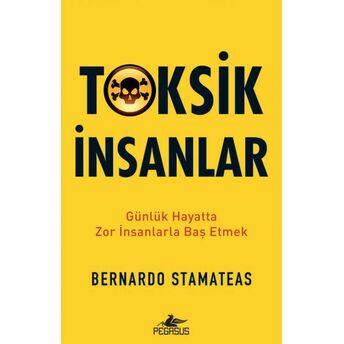 Toksik Insanlar Bernardo Stamateas