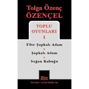 Tolga Özenç Özençel Toplu Oyunları 1 Tolga Özenç Özençel