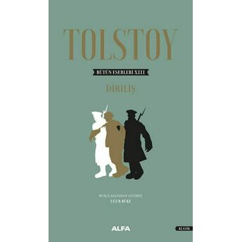 Tolstoy Bütün Eserleri 13 (Ciltli) - Diriliş Lev Nikolayeviç Tolstoy