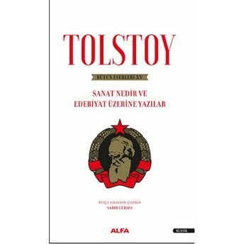 Tolstoy Bütün Eserleri 15 - Sanat Nedir Ve Edebiyat Üzerine Yazıları Lev Nikolayeviç Tolstoy