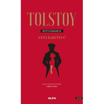 Tolstoy Bütün Eserleri 9 - Anna Karenina 2 - Ciltli Lev Nikolayeviç Tolstoy