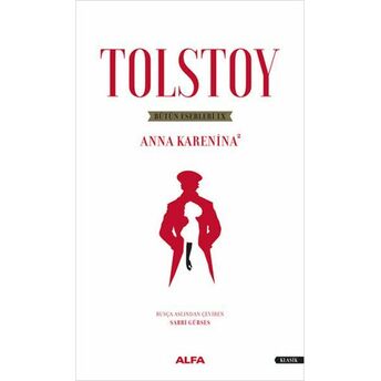 Tolstoy Bütün Eserleri 9 - Anna Karenina 2 Lev Nikolayeviç Tolstoy