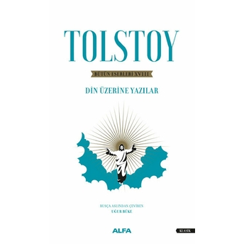 Tolstoy Bütün Eserleri Xvııı Din Üzerine Yazılar (1879-1884) - Lev Nikolayeviç Tolstoy