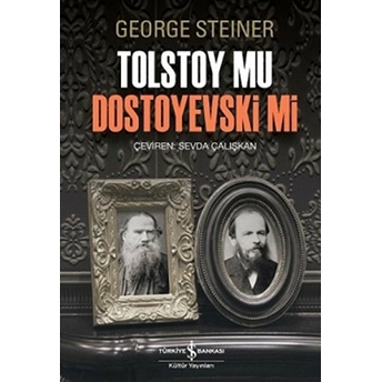 Tolstoy Mu Dostoyevski Mi George Steiner