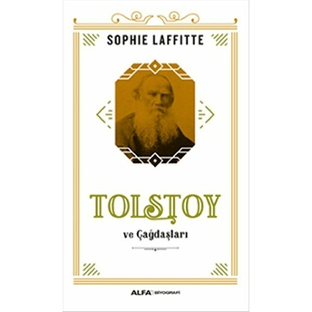 Tolstoy Ve Çağdaşları