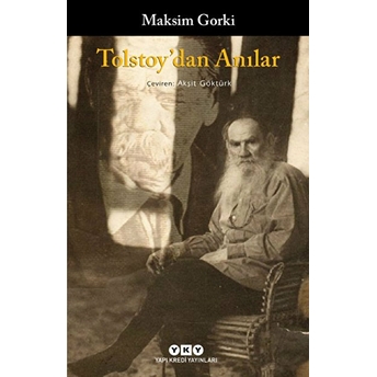 Tolstoy'dan Anılar Maksim Gorki