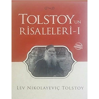 Tolstoy'un Risaleleri 1 - Türkçe-Osmanlıca Lev Nikolayeviç Tolstoy