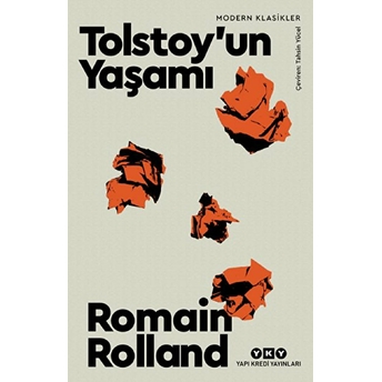 Tolstoy'un Yaşamı - Modern Klasikler Romain Rolland