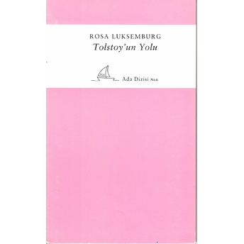 Tolstoyun Yolu-Rosa Luxemburg