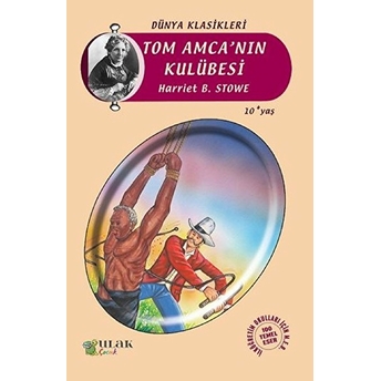 Tom Amca Nın Kulübesi